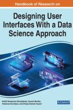 Handbook of Research on Designing User Interfaces With a Data Science Approach