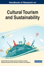 Handbook of Research on Cultural Tourism and Sustainability