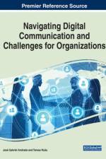 Navigating Digital Communication and Challenges for Organizations