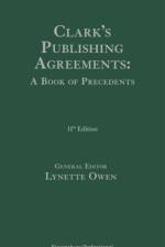 Clark's Publishing Agreements: A Book of Precedents af Lynette Owen