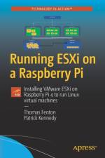 Running ESXi on a Raspberry Pi af Thomas Fenton