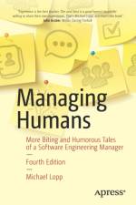 Managing Humans af Michael Lopp