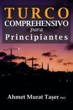 Turco Comprehensivo para Principiantes af Ahmet Murat Taş