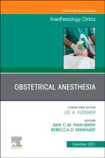 Obstetrical Anesthesia, An Issue of Anesthesiology Clinics af MAY C. M PIAN-SMITH