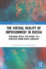 The Virtual Reality of Imprisonment in Russia af Laura (University of Strathclyde Piacentini