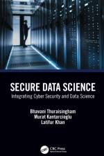 Secure Data Science af Bhavani Thuraisingham