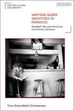 Writing Queer Identities in Morocco af Tina Dransfeldt (Roskilde University Christensen