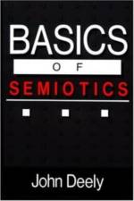 Basics Of Semiotics af John Deely