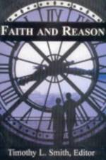 Faith and Reason af Timothy L. Smith