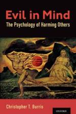 Evil in Mind af Christopher T. (Professor of Psychology Burris