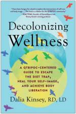 Decolonizing Wellness af Dalia Kinsey