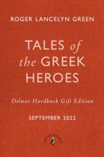 Tales of the Greek Heroes