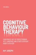 Cognitive Behaviour Therapy af Avy (College of Cognitive Behavioural Therapies Joseph