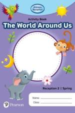 iPrimary Reception Activity Book: World Around Us, Reception 2, Spring