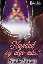 Navidad ?y algo mas? af Priscila Serrano