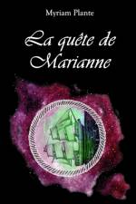 La quete de Marianne af Myriam Plante