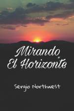 Mirando El Horizonte af Sergio Northwest