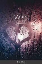 I Wish... af Brian D Roth