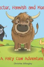 Hector, Hamish and Morag af Christine Gillougley