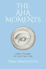 The AHA Moments af Vera Dragilyova