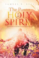 The Power of the Holy Spirit af Samuel R Bess