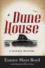 Dune House af Eunice Mays Boyd