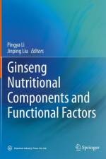 Ginseng Nutritional Components and Functional Factors