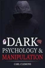 Dark Psychology & Manipulation af Carl Clemons