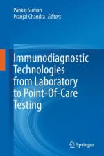 Immunodiagnostic Technologies from Laboratory to Point-Of-Care Testing