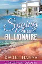 Spying On The Billionaire