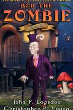 Bob the Zombie af John P Logsdon