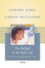 The Ballad of the Sad Cafe af Carson McCullers