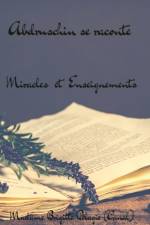 ABDRUSCHIN SE RACONTE, MIRACLES ET ENSEIGNEMENTS (couverture rigide) af Madame Brigitte Pélagie