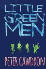 LITTLE GREEN MEN af Peter Cawdron