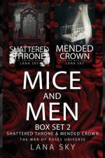 Mice and Men Box Set 2 (Shattered Throne & Mended Crown)