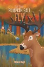 Let Your Pumpkin Ball Fly