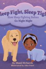 Sleep Fight, Sleep Tight af Richards Shani A Richards