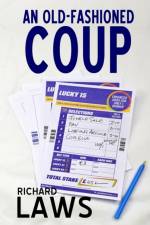An Old-Fashioned Coup af Richard Laws