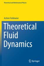 Theoretical Fluid Dynamics af Achim Feldmeier