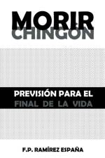 MORIR CHING N: PREVISI N PARA EL FINAL D af F.P. RAM REZ ESPA A