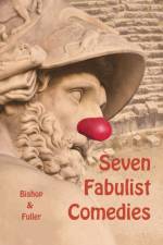 Seven Fabulist Comedies af Bishop Conrad Bishop
