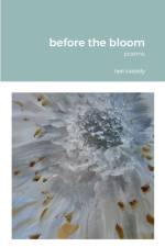 BEFORE THE BLOOM af LAEL CASSIDY