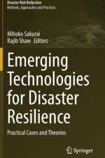Emerging Technologies for Disaster Resilience