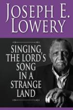 Singing the Lord's Song in a Strange Land