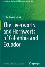 The Liverworts and Hornworts of Colombia and Ecuador