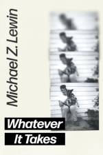 Whatever It Takes af Lewin Michael Z Lewin