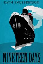 Nineteen Days af Kath Engebretson