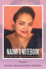 NAOMI'S NOTEBOOK: A 21-DAY BIBLICAL DEVO af NAOMI ARAYAM MERSHA