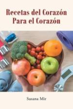 Recetas del Corazon Para el Corazon af Susana Mir