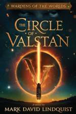 The Circle of Valstan af Mark David Lindquist